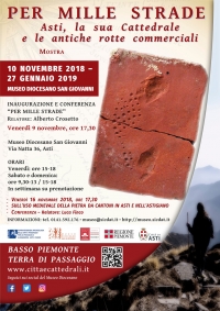Mostra “PER MILLE STRADE” Asti, la sua cattedrale e le antiche rotte commerciali