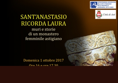 SANT’ANASTASIO RICORDA LAURA. Muri e storie di un monastero femminile astigiano